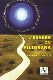 L essere in filigrana