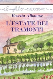 L estate dei tramonti