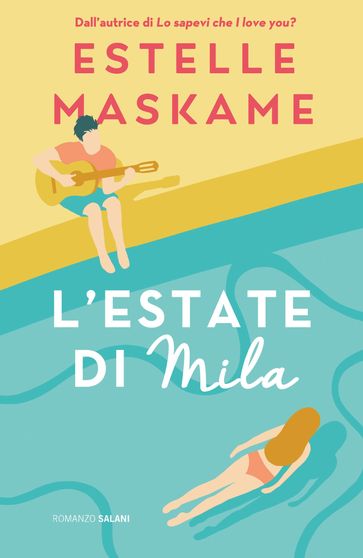L'estate di Mila - Estelle Maskame