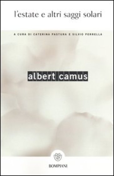 L'estate e altri saggi solari - Albert Camus