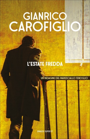 L'estate fredda - Gianrico Carofiglio