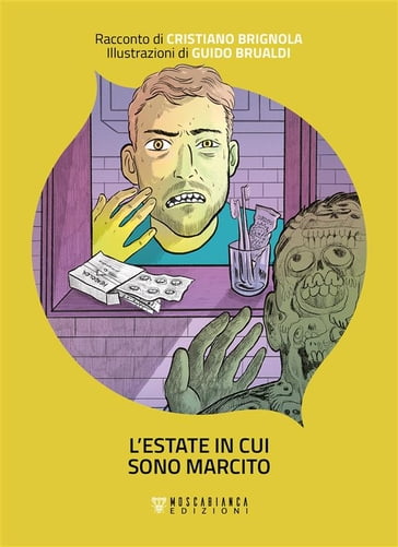 L'estate in cui sono marcito - Cristiano Brignola