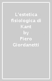 L estetica fisiologica di Kant