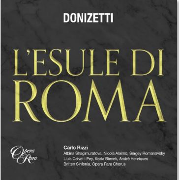 L'esule di roma - Carlo Rizzi & Britte