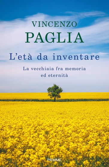L'età da inventare - Vincenzo Paglia