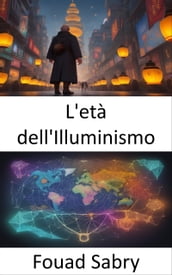 L età dell Illuminismo