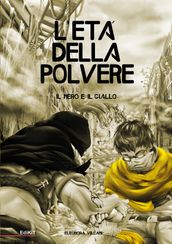 L età della polvere