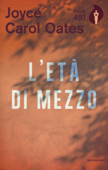 L'età di mezzo. Con Segnalibro - Joyce Carol Oates