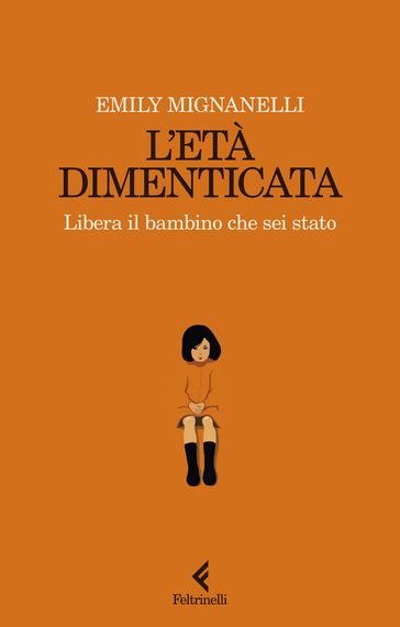 L'età dimenticata - Emily Mignanelli