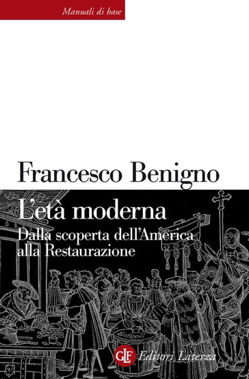 L'età moderna - Francesco Benigno