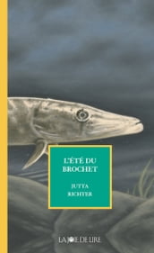 L été du brochet