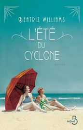 L été du cyclone