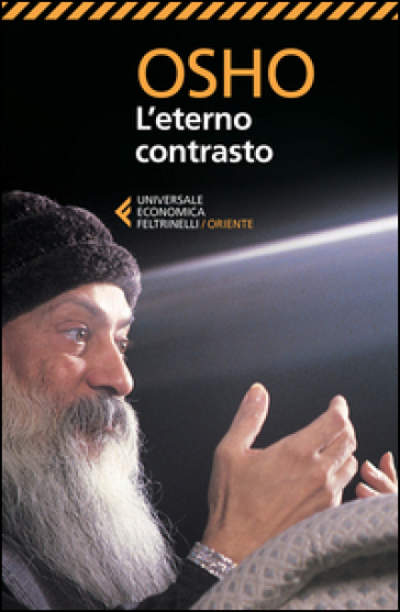 L'eterno contrasto - Osho