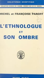 L ethnologue et son ombre