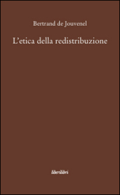 L etica della redistribuzione