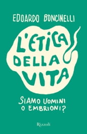 L etica della vita