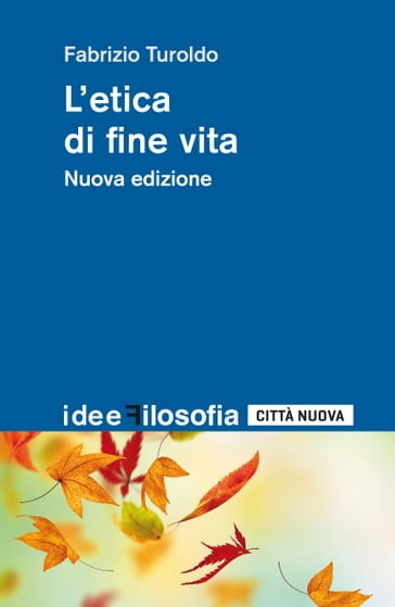 L'etica di fine vita - Fabrizio Turoldo