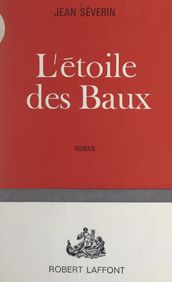 L étoile des Baux