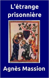 L étrange prisonnière