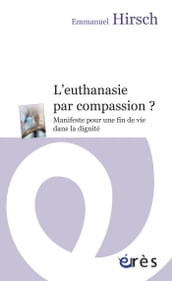 L euthanasie par compassion ?