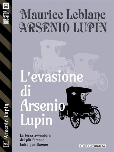 L'evasione di Arsenio Lupin - Maurice Leblanc