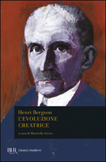 L'evoluzione creatrice - Henri Bergson | 