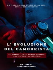 L evoluzione del camorrista