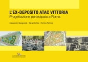 L ex-deposito ATAC Vittoria