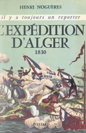 L expédition d Alger, 1830