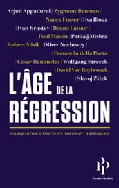 L âge de la Régression