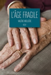 L âge fragile