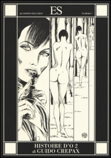 L'histoire d'O. Vol. 2 - Guido Crepax