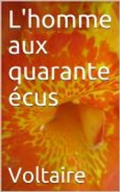 L homme aux quarante écus