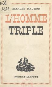 L homme triple