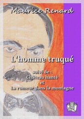 L homme truqué