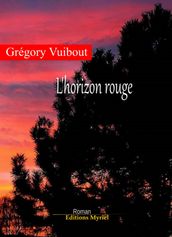 L horizon rouge