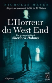 L horreur du West End