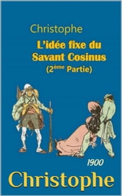 L idée fixe du Savant Cosinus