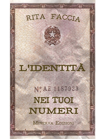 L'identità nei tuoi numeri - Rita Faccia