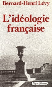L idéologie française