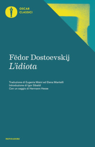L'idiota - Fedor Michajlovic Dostoevskij