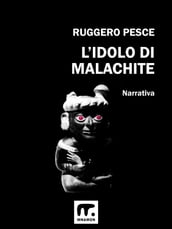 L idolo di malachite