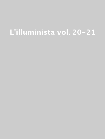 L'illuminista vol. 20-21