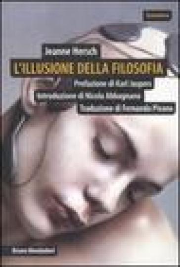 L'illusione della filosofia - Jeanne Hersch