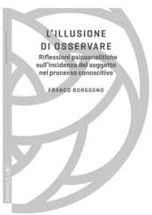 L illusione di osservare