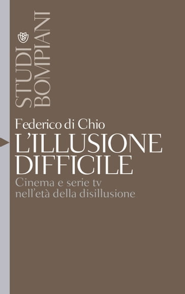 L'illusione difficile - Federico Di Chio