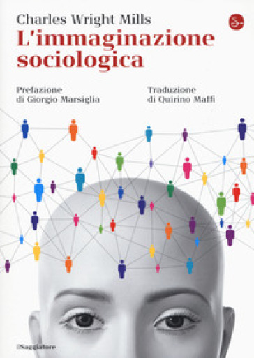 L'immaginazione sociologica - Charles Wright Mills | Manisteemra.org
