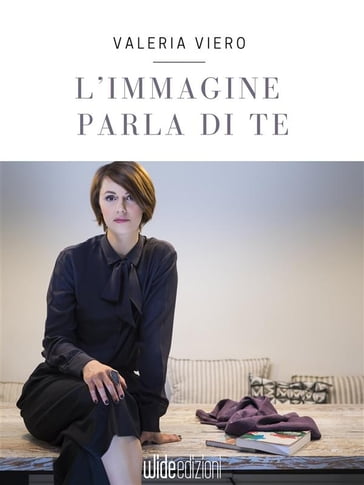 L'immagine parla di te - Valeria Viero