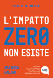 L impatto zero non esiste