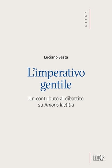 L'imperativo gentile - Luciano Sesta